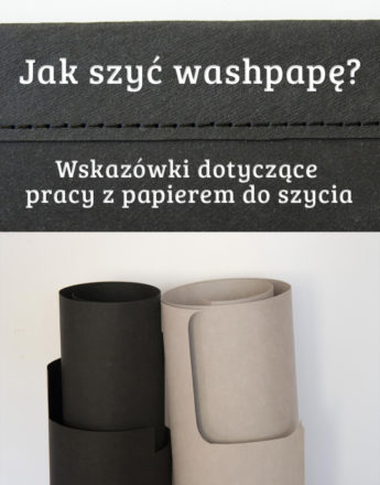 Jak szyć washpapę? Wskazówki dotyczące pracy z papierem do szycia